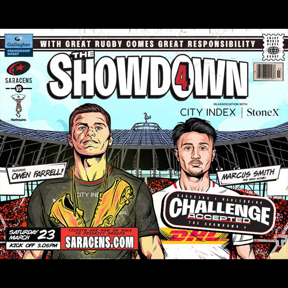 SARACENS VS HARLEQUINS THE SHOWDOWN 300 level + £500 Rev Comps